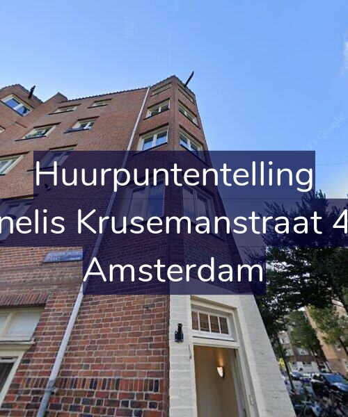 Foto gevel Huurpuntentelling voor Cornelis Krusemanstraat 47-2, Amsterdam