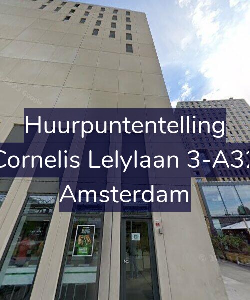 Foto gevel Huurpuntentelling voor Cornelis Lelylaan 3-A32, Amsterdam