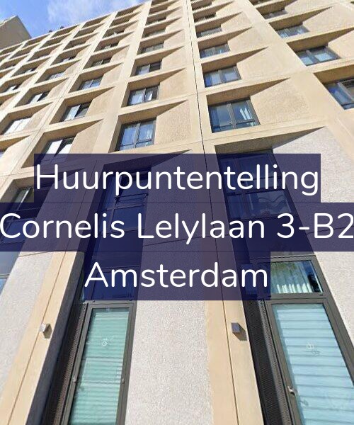 Foto gevel Huurpuntentelling voor Cornelis Lelylaan 3-B2, Amsterdam