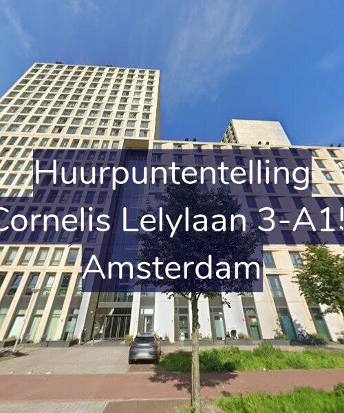 Foto gevel Huurpuntentelling voor Cornelis Lelylaan 3-A15, Amsterdam