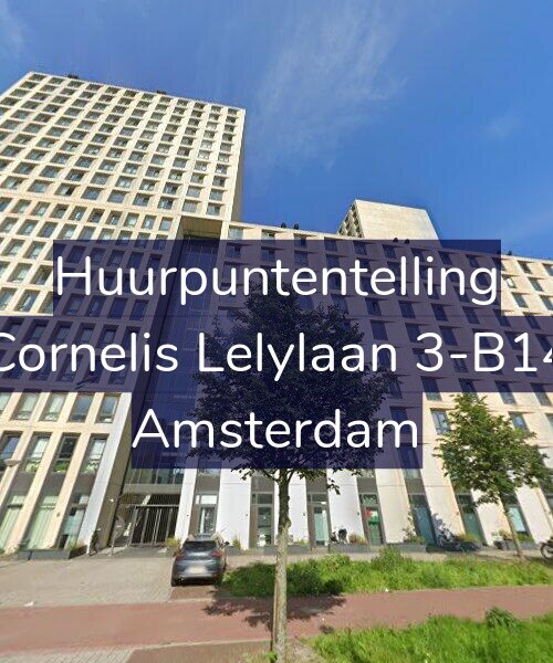 Foto gevel Huurpuntentelling voor Cornelis Lelylaan 3-B14, Amsterdam