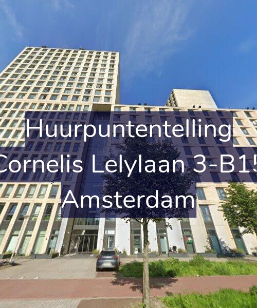 Foto gevel Huurpuntentelling voor Cornelis Lelylaan 3-B15, Amsterdam
