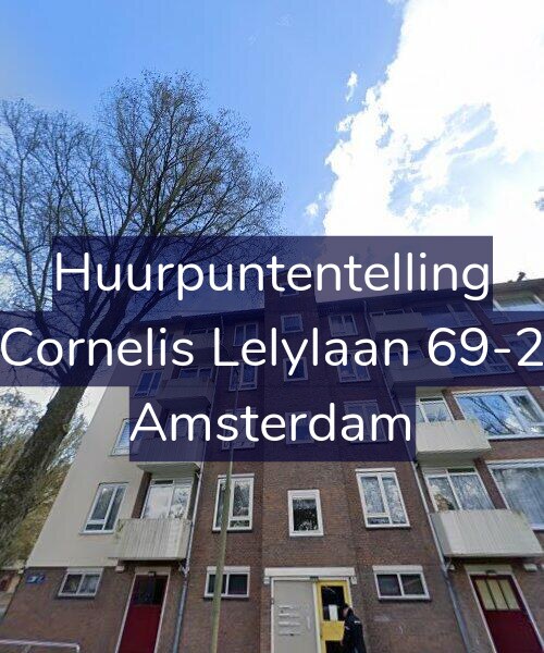 Foto gevel Huurpuntentelling voor Cornelis Lelylaan 69-2, Amsterdam