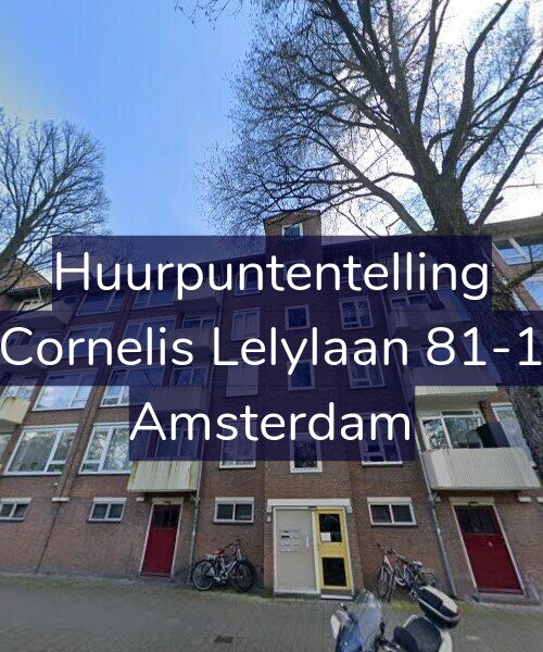 Foto gevel Huurpuntentelling voor Cornelis Lelylaan 81-1, Amsterdam