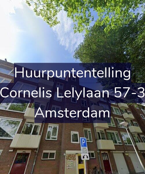 Foto gevel Huurpuntentelling voor Cornelis Lelylaan 57-3, Amsterdam