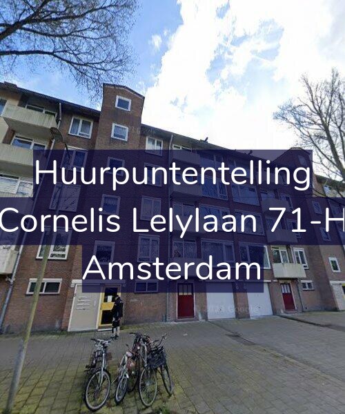 Foto gevel Huurpuntentelling voor Cornelis Lelylaan 71-H, Amsterdam
