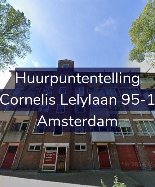 Foto gevel Huurpuntentelling voor Cornelis Lelylaan 95-1, Amsterdam