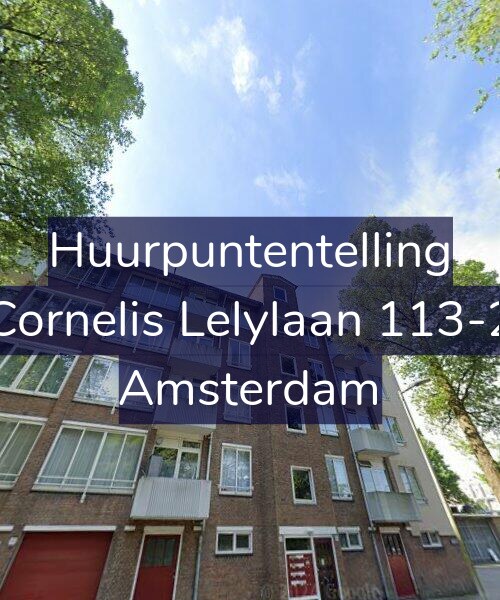 Foto gevel Huurpuntentelling voor Cornelis Lelylaan 113-2, Amsterdam