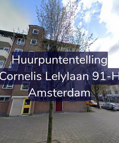 Foto gevel Huurpuntentelling voor Cornelis Lelylaan 91-H, Amsterdam