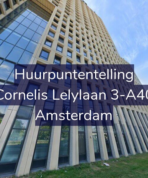 Foto gevel Huurpuntentelling voor Cornelis Lelylaan 3-A40, Amsterdam