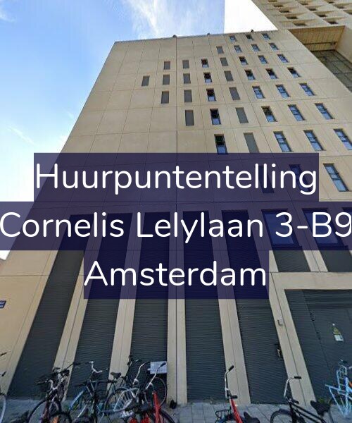 Foto gevel Huurpuntentelling voor Cornelis Lelylaan 3-B9, Amsterdam