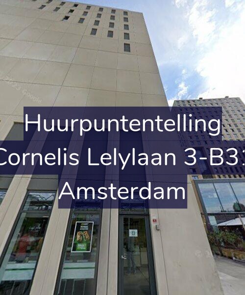Foto gevel Huurpuntentelling voor Cornelis Lelylaan 3-B31, Amsterdam