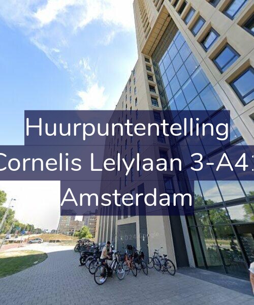 Foto gevel Huurpuntentelling voor Cornelis Lelylaan 3-A41, Amsterdam