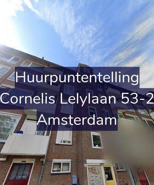 Foto gevel Huurpuntentelling voor Cornelis Lelylaan 53-2, Amsterdam
