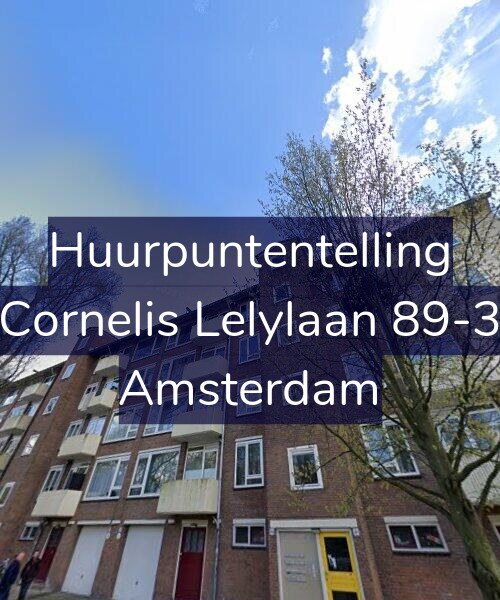 Foto gevel Huurpuntentelling voor Cornelis Lelylaan 89-3, Amsterdam