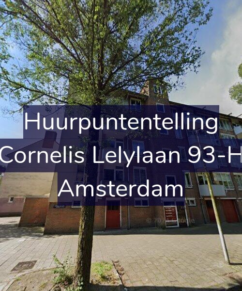 Foto gevel Huurpuntentelling voor Cornelis Lelylaan 93-H, Amsterdam