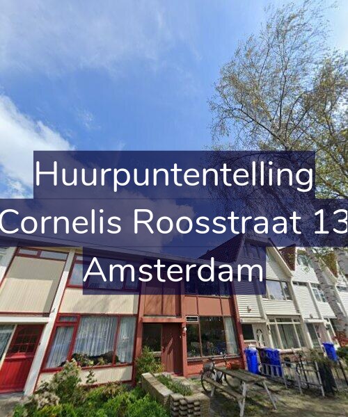 Foto gevel Huurpuntentelling voor Cornelis Roosstraat 13, Amsterdam