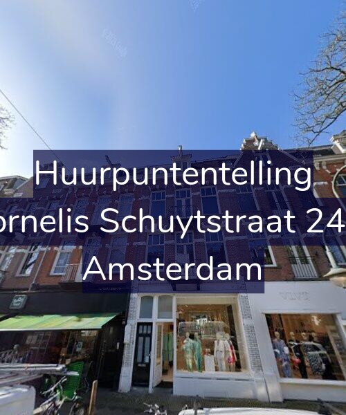 Foto gevel Huurpuntentelling voor Cornelis Schuytstraat 24-2, Amsterdam