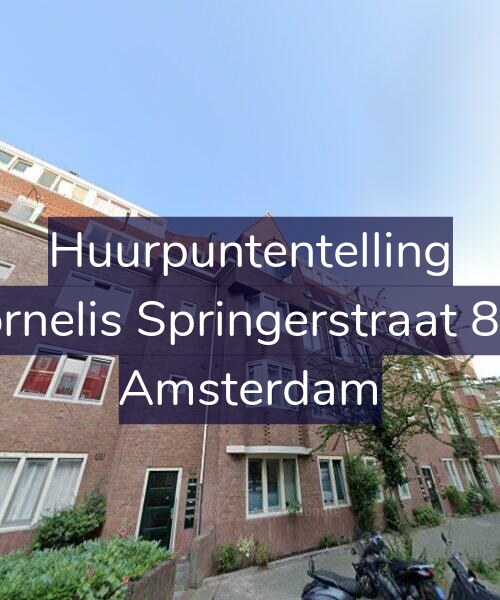 Foto gevel Huurpuntentelling voor Cornelis Springerstraat 8-H, Amsterdam
