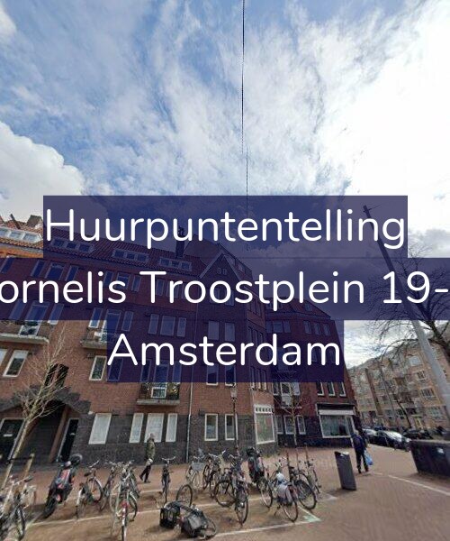 Foto gevel Huurpuntentelling voor Cornelis Troostplein 19-H, Amsterdam