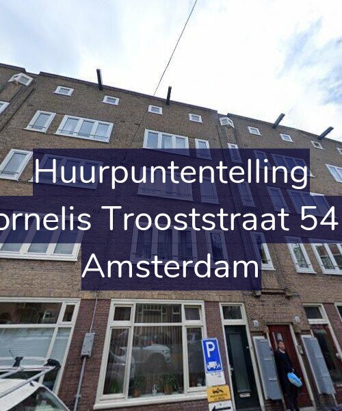 Foto gevel Huurpuntentelling voor Cornelis Trooststraat 54-3, Amsterdam