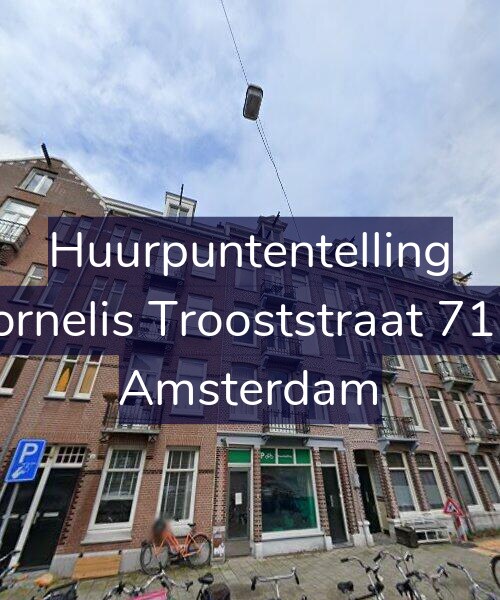Foto gevel Huurpuntentelling voor Cornelis Trooststraat 71-1, Amsterdam