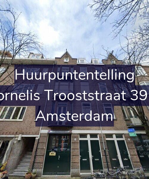 Foto gevel Huurpuntentelling voor Cornelis Trooststraat 39-3, Amsterdam