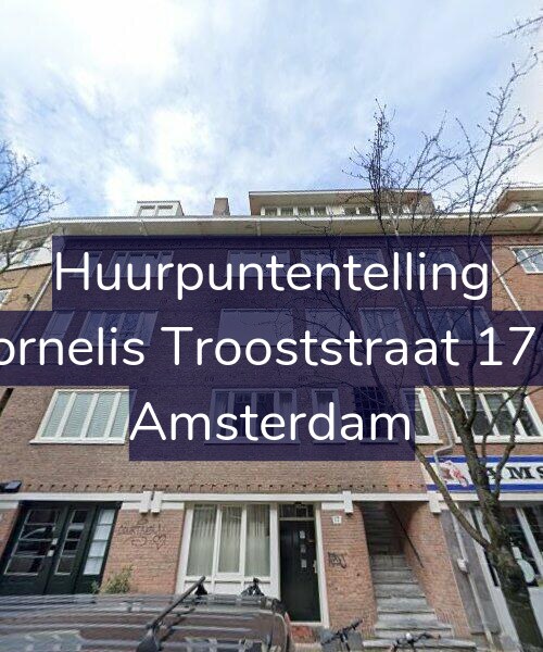 Foto gevel Huurpuntentelling voor Cornelis Trooststraat 17-3, Amsterdam