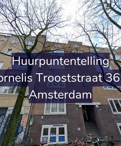 Foto gevel Huurpuntentelling voor Cornelis Trooststraat 36-2, Amsterdam