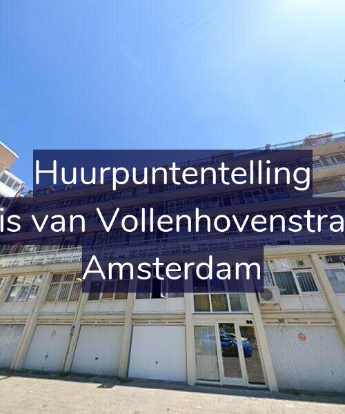 Foto gevel Huurpuntentelling voor Cornelis van Vollenhovenstraat 152, Amsterdam