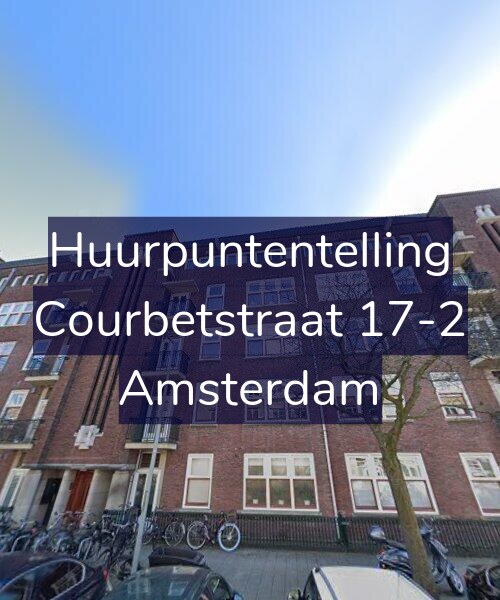 Foto gevel Huurpuntentelling voor Courbetstraat 17-2, Amsterdam