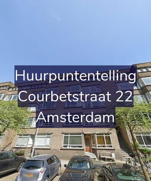 Foto gevel Huurpuntentelling voor Courbetstraat 22, Amsterdam