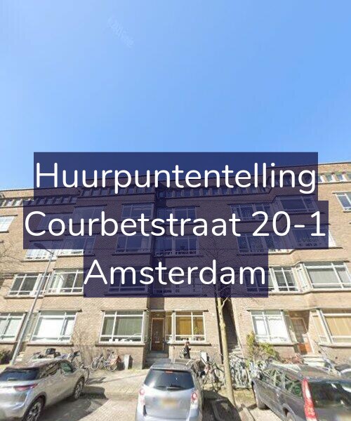 Foto gevel Huurpuntentelling voor Courbetstraat 20-1, Amsterdam