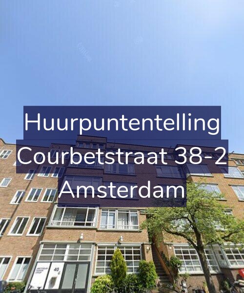 Foto gevel Huurpuntentelling voor Courbetstraat 38-2, Amsterdam