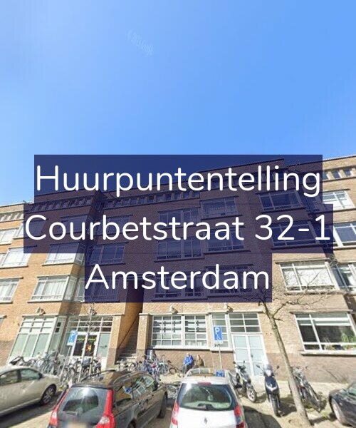 Foto gevel Huurpuntentelling voor Courbetstraat 32-1, Amsterdam