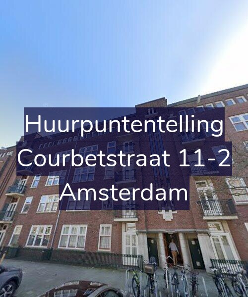 Foto gevel Huurpuntentelling voor Courbetstraat 11-2, Amsterdam