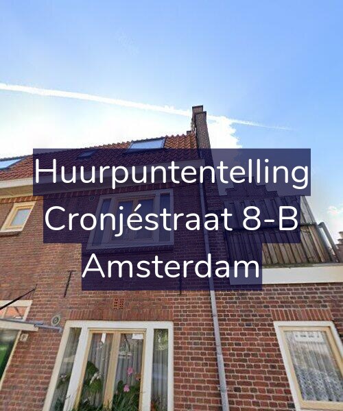 Foto gevel Huurpuntentelling voor Cronjéstraat 8-B, Amsterdam