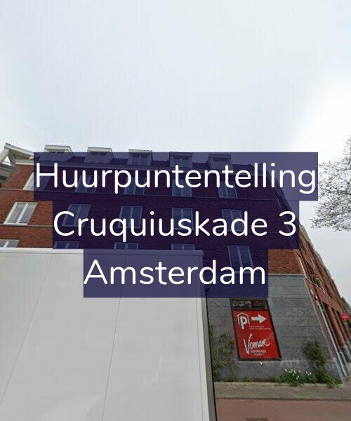 Foto gevel Huurpuntentelling voor Cruquiuskade 3, Amsterdam