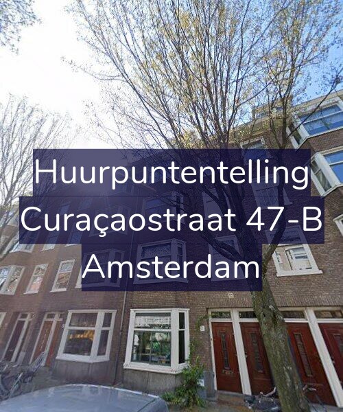 Foto gevel Huurpuntentelling voor Curaçaostraat 47-B, Amsterdam
