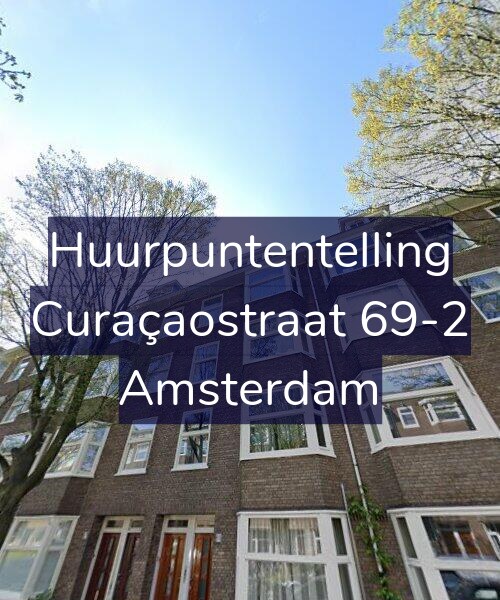 Foto gevel Huurpuntentelling voor Curaçaostraat 69-2, Amsterdam