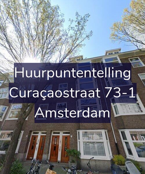 Foto gevel Huurpuntentelling voor Curaçaostraat 73-1, Amsterdam
