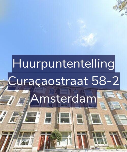 Foto gevel Huurpuntentelling voor Curaçaostraat 58-2, Amsterdam