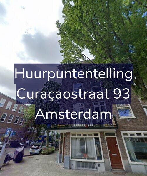 Foto gevel Huurpuntentelling voor Curaçaostraat 93, Amsterdam