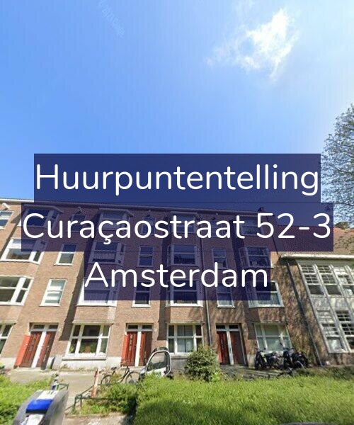 Foto gevel Huurpuntentelling voor Curaçaostraat 52-3, Amsterdam