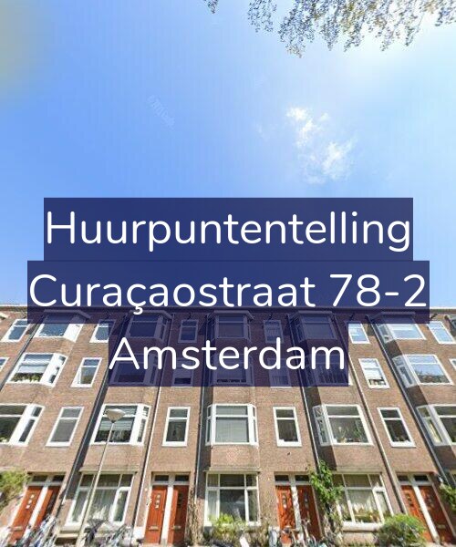 Foto gevel Huurpuntentelling voor Curaçaostraat 78-2, Amsterdam
