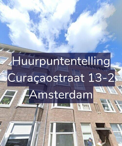 Foto gevel Huurpuntentelling voor Curaçaostraat 13-2, Amsterdam