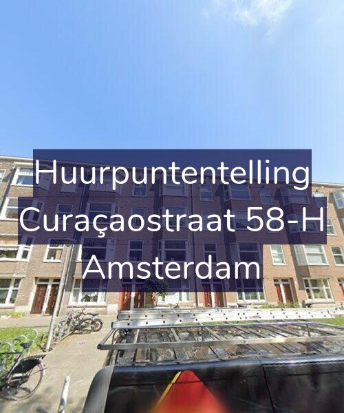 Foto gevel Huurpuntentelling voor Curaçaostraat 58-H, Amsterdam