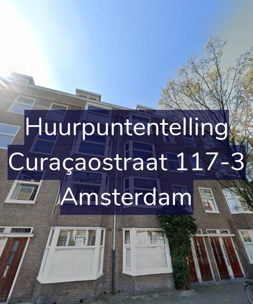 Foto gevel Huurpuntentelling voor Curaçaostraat 117-3, Amsterdam