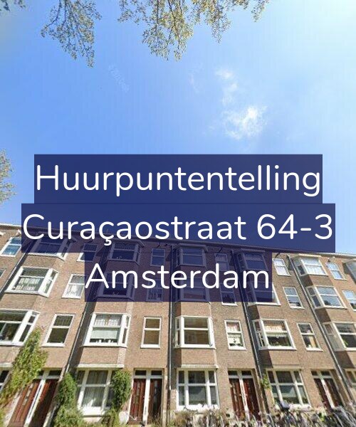 Foto gevel Huurpuntentelling voor Curaçaostraat 64-3, Amsterdam