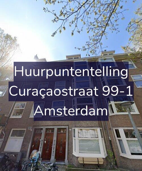 Foto gevel Huurpuntentelling voor Curaçaostraat 99-1, Amsterdam